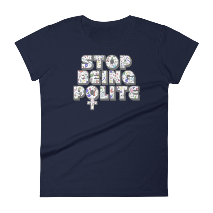 Stop Being Polite Pattern