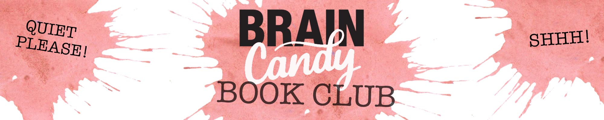 Brain Candy Podcast Book Club