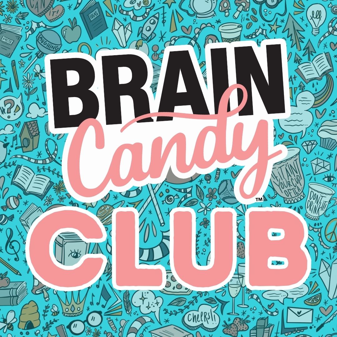 The Brain Candy Podcast - Candy Club